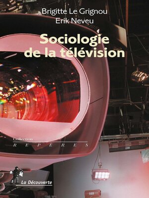 cover image of Sociologie de la télévision